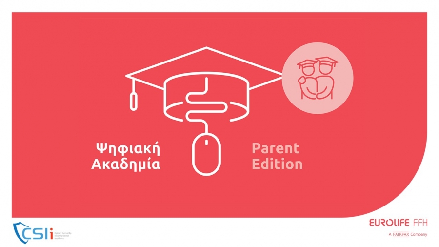 Ξεκινά η Ψηφιακή Ακαδημία: Parent Edition από τη Eurolife FFH και το CSIi